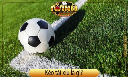 keo-tai-xiu-la-gi-khai-niem